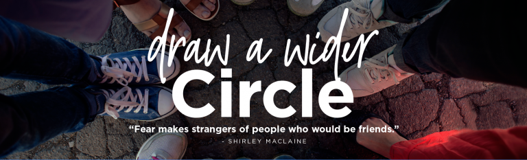 Read more about the article Draw A Wider Circle