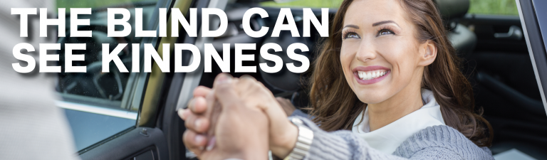 Read more about the article The Blind Can See Kindness