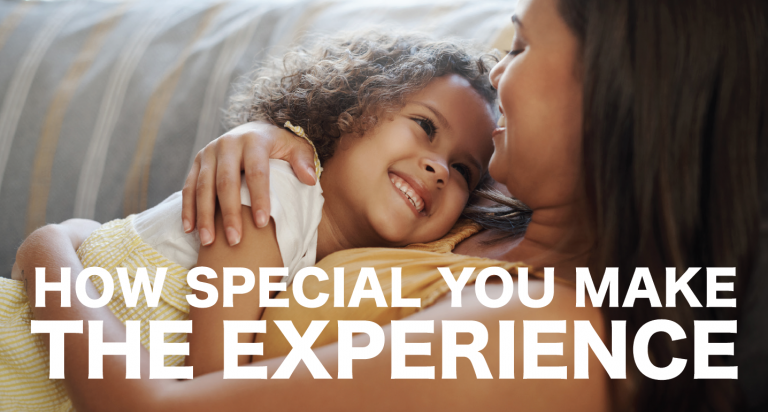 Read more about the article How Special You Make The Experience